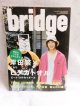 bridge vol.46　岸田繁×ヒダカトオル/桑田佳祐/kj/矢沢永吉